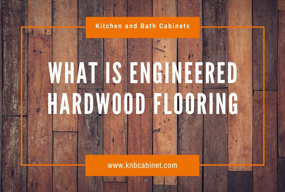 What is Engineered Hardwood Flooring Daily News