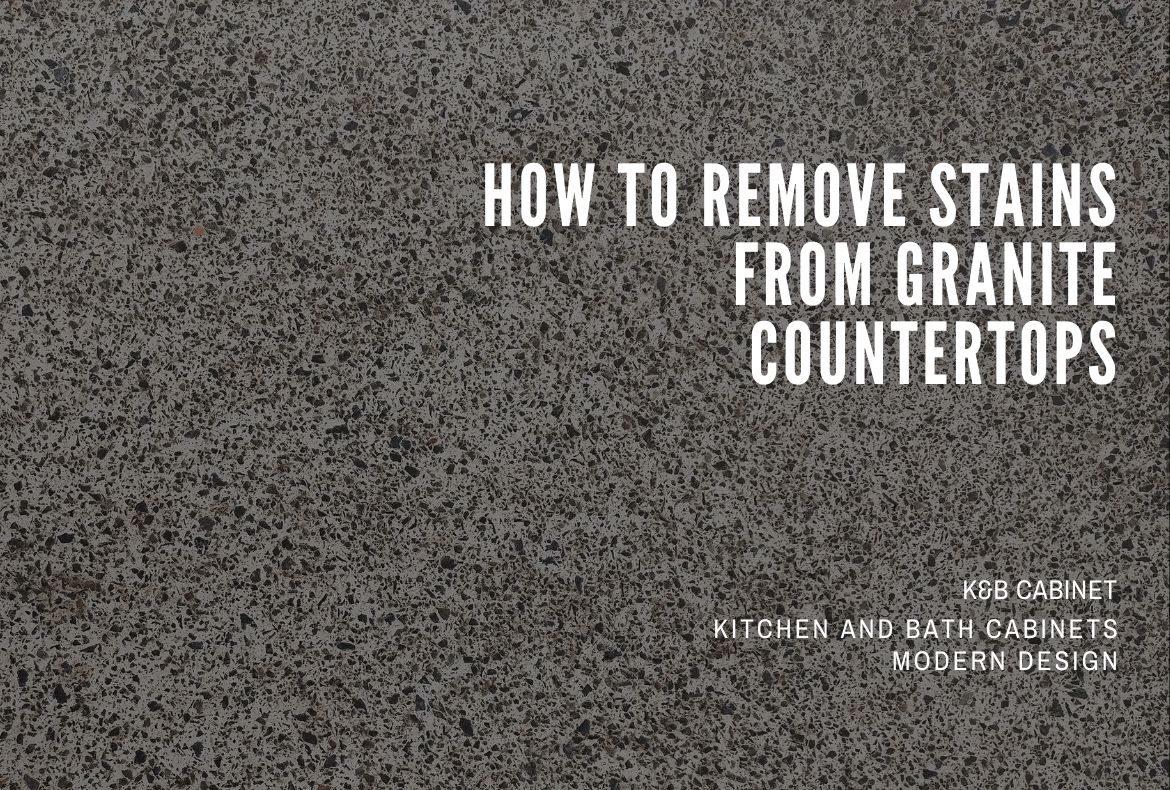 How To Remove Stains From Granite Countertops Detailed 2020